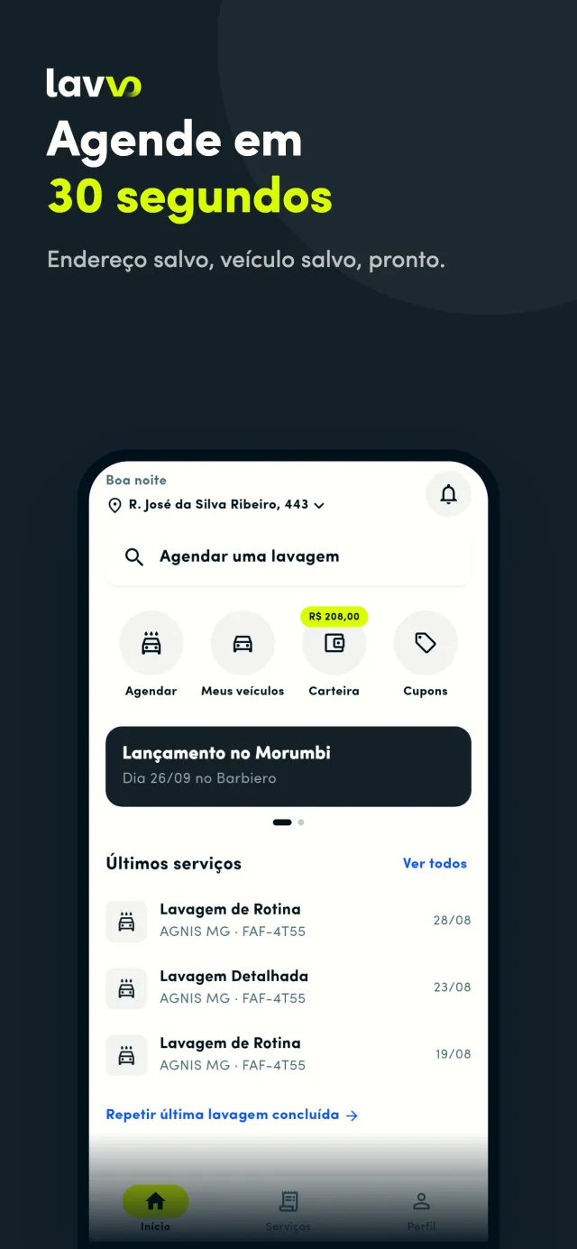 Agende em 30 segundos: tela inicial do app com endereço e veículo salvos