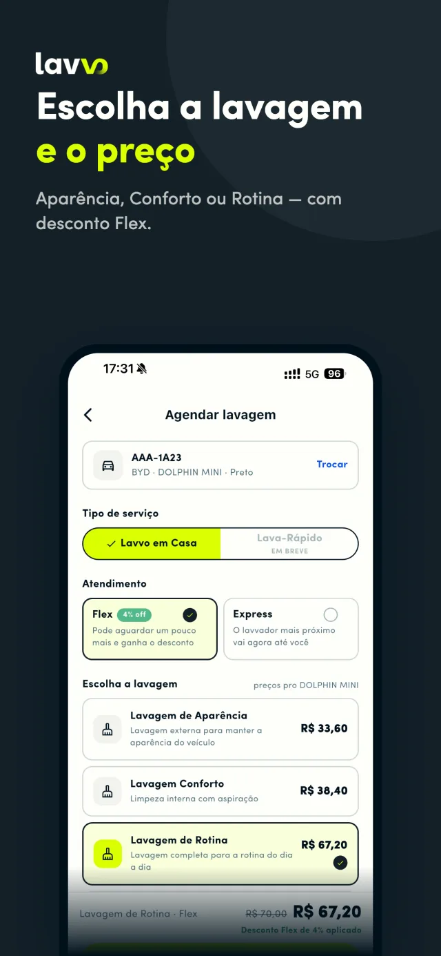 Escolha a lavagem e o preço: Aparência, Conforto ou Rotina, com desconto Flex